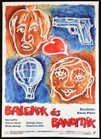 1997 Balekok és Banditák, rendezte: Bacsó Péter, film plakát, MOKÉP, 81x57 cm