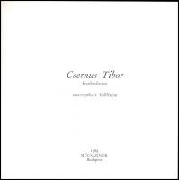 Csernus Tibor festőművész retrospektív kiállítása. Bp. 1989. Műcsarnok. Kiadói papírkötésben