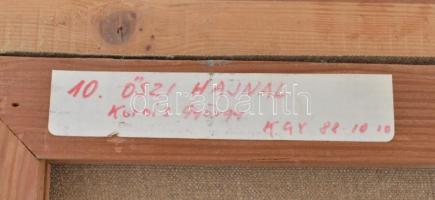 Kornis György (1927-2011): Őszi hajnal. Olaj, vászon, jelzett. Hátoldalán autográf felirattal és Kos...