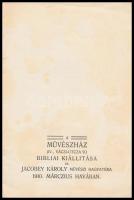 A Művészház bibliai kiállítása és Jacobey Károly művészi hagyatéka. H.n.., 1910, k.n.. Kiadói papírk...
