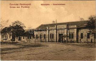 1913 Párdány, Meda; községháza / Gemeindehaus / town hall