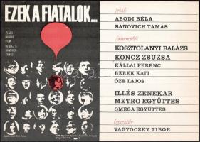 1967 Ezek a fiatalok... magyar film, Illés zenekar, Omega, Metro, s.: Máté András. Villamosplakát. 33,5x24 cm