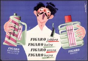 1961 Figaro arcvíz, brillkrém, hajszesz, borbély, s.: Mohrlüder. Villamosplakát. 33,5x24 cm