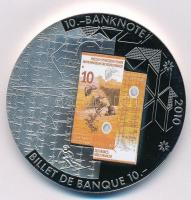 Svájc 2010. 10.-banknote fém emlékérem 10Fr svájci bankjegy multicolor képével (50mm) T:1  Switzerland 2010. 10.-banknote metal commemorative medallion with the multicolor image of 10 Francs banknote (50mm) C:UNC