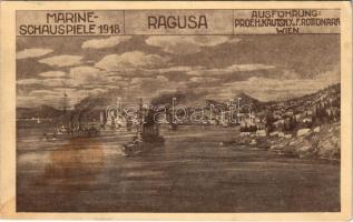 Marine-Schauspiele 1918. Ragusa. Ausführung Prof. H. Kautsky u. F. Rottonara Wien / WWI Austro-Hungarian Navy, K.u.K. Kriegsmarine, marine play (fl)