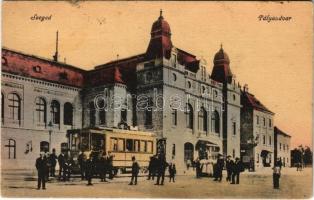 Szeged, Pályaudvar, vasútállomás, villamos. Vasúti Levelezőlapárusítás 74. sz. 1918. (EK)