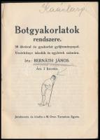 Bernáth János: Botgyakorlatok rendszere. 30 ábrával és gyakorlat gyűjteménynyel. Vezérkönyv iskolák ...