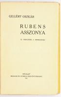 Gellért Oszkár: Rubens asszonya - Új himnuszok a szerelemhez. Első kiadás. Bp. 1912. Nyugat. A borít...