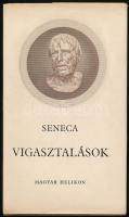 Lucius Annaeus Seneca: Vigasztalások. Ford.: Révay József. Bp., 1967, Magyar Helikon. Kiadói egészvászon-kötés, kiadói papír védőborítóban.