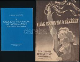 cca 1949 Vegyes magyar szocialista-kommunista propaganda kiadvány tétel, össz. 5 db: Rákosi Mátyás: ...