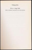 Wolfgang Hirn: Kína, a nagy falat. Miként változtatja meg életünket Kína felemelkedése. Ford.: Kozma...