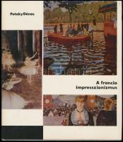 Pataky Dénes: A francia impresszionizmus. Bp., 1973, Képzőművészeti Alap. Kiadói egészvászon-kötésben, kiadói papír védőborítóban.