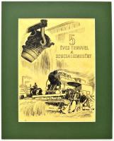 cca 1950 5 éves tervvel a szocializmusért eredeti propaganda plakátterv, tus, papír, paszpartuban, 29×22 cm