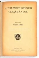 Éber László: Művészettörténeti olvasmányok.Bp., 1909.Singer.. Kiadói egészvászon kötés, pótolt gerin...