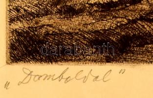 Beron Gyula (1885-1971): Domboldal. Színezett rézkarc, papír. Lap alján Képzőművészeti Alap Lektorát...