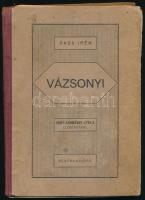Sass Irén: Vázsonyi. Gróf Andrássy Gyula előszavával. Bp., 1926, Menóra-kiadás. Kiadói félvászon kötés, széteső állapotban.