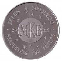 2004. MKB Jelen a jövendő / Felelősséggel a gyermekekért jelzett Ag emlékérem dísztokban (31,39g/0.999/42,5mm) T:PP