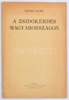 Stern Samu: A zsidókérdés Magyarországon. Bp., 1938, Pesti Izraelita Hitközség, 31+1 p. Kiadói papírkötésben,