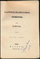 Táncsics Mihály: Sajtószabadságról nézetei egy rabnak. Az 1846-ban Londonban kiadott könyv reprint k...