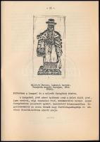 Faragott mézeskalácsformák kiállítás a Veszprémi Bakonyi Múzeumban. Szerk.: Weiner Mihályné. hn., én...