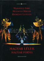 Makovecz Imre - Melocco Miklós - Szörényi Levente: Magyar lélek, magyar forma, 2007, Éghajlat Könyvkiadó, kartonált papírkötés