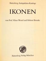 Klaus Wessel, Helmut Brenske: Ikonen. Battenberg Antiquitäten-Kataloge. München, 1980, Battenberg. K...