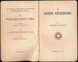 Dr. Dalmady Zoltán: A sportolók egészségtana,  Bp, 1913, Az Országos Közegészségügyi Egyesület Könyv...
