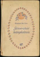 Kosáryné Réz Lola: A János-utcai leánykolónia. Bp., 1925, Singer és Wolfner. Első kiadás.Egészvászon-kötésben, kopott, foltos állapotban, leszakadó gerinccel. A szerző által dedikált példány.