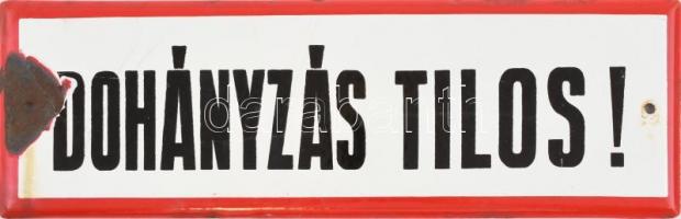Dohányozni tilos! zománcozott fém tábla. Sérült. 9,5x29,5 cm.