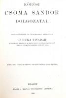 Dr. Duka Tivadar: Körösi Csoma Sándor dolgozatai. Bp, 1984, a Buddhista Misszió kiadása. Az 1885-ös ...