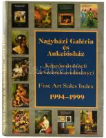 Nagyházi galéria és aukciósház. Képzőművészeti árverések eredményei. 1994-1999. Fine Art Sales Index. Szerk.: dr. Marits Ferenc, Nagy József. Bp., 2000, Nagyházi Galéria és Aukciósház. Kiadói kartonált papírkötés, belül néhol szakadással