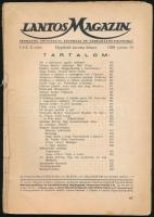 1929 Lantos Magazin 2 száma: I. évf. 4. és 6 sz., borítók nélkül, a 6. számban 5 szakadt lappal, és egy hiányzó lappal, 1929. május 15., június 15., 265-351+1,447-524 p.