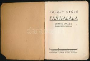 Drozdy Győző: Pán halála. Mítosz-dráma három felvonásban. Bp., 1919., Világirodalom, 75 p. Kiadói sz...