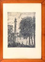 Scultéty Éva (1917-2001): Jakováli Hasszán Pasa Dzsámija és Minaret, Pécs. Rézkarc, papír, jelzett, ...