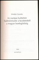 Winkler Gusztáv: Az európai kultúrkör hadművészete a kezdetektől a magyar honfoglalásig. Szerk. Taká...