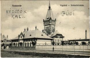 Temesvár, Timisoara; Vágóhíd / Schlachtbrücke / slaughterhouse (EK)