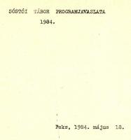 Sóstói tábor programjavaslata. Paks, 1984, kn. Papírmappában, kissé szakadozott állapotban.