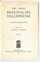 Emil Ludwig: Mussolini vallomásai. Tizennyolc beszélgetés. Fordította: Ruttkay György. Bp.,1932, Athenaeum, 116 p.+ 8 t. (Egészoldalas fekete-fehér fotók.) Félvászon kötésben, címlapon ceruzás névbejegyzéssel.