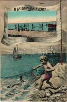 1909 Balaton, a Balaton halászata. Sujánszky József kiadása. Montázs halászó fiúval