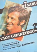 1981 Zsaru vagy csirkefogó, francia bűnügyi film Mahir-Mokép plakátja, főszereplő: Jean Paul Belmondo, ofszet, papír, hátoldalán tollas feljegyzéssel feltehetően a megjelenés idejéből, lap tetején kisebb sérüléssel, hajtásnyommal, 83x59 cm
