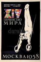 1958 Tornász Világbajnokság Moszkva plakátja, szélein és sarkaiban lyukakkal és szakadásokkal, hajtásnyommal, 100x70 cm