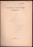 Kislakásos családi házak mintatervei. Kiadja a Fővárosi Közmunkák Tanácsa. Sajtó alá rendezte: Bierb...