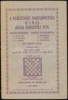 1928 Dr. M. Euwe - H. Kmoch - Chalupetzky - Tóth - Dr. Vajda: A nemzetközi sakkszövetség (F.I.D.E.) hágai versenyei 1928. Magyar sakkvilág rendkívüli száma.