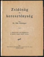 Dr. Otto Weininger: Zsidóság és kereszténység. Oradea-Mare, 1922, Tipografia Româneascâ Societate Pe Actii. Kiadói félvászon kötésben.