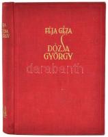 Féja Géza: Dózsa György történelmi tanulmány. Bp., 1939, Mefhosz. Kiadói egészvászon kötésben.