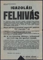 1945 Bp., Mátyásföld, igazolási felhívás politikai és társadalmi magatartás ügyében, plakát, hajtott, alján hiány, 38×27 cm