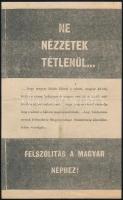 1944 Ne nézzétek tétlenül... Felszólítás a magyar néphez! röplap