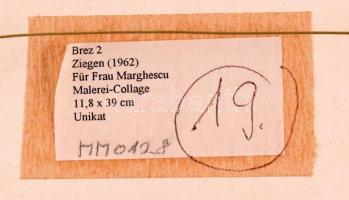 Breznay József (1916-2012): Kecskék, 1962. Akvarell, kollázs, papír, jelzett, ajánlással. Hátoldalán...