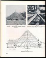 Gilyén Nándor-Mendele Ferenc-Tóth János: A Felső-Tiszavidék népi építészete. Bp., 1981, Műszaki Köny...