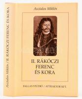 Asztalos Miklós: II. Rákóczi Ferenc és kora, Bp, 2000, Pallas Stúdió - Attraktor Kft., Egészvászon-kötés papír védőborítóban